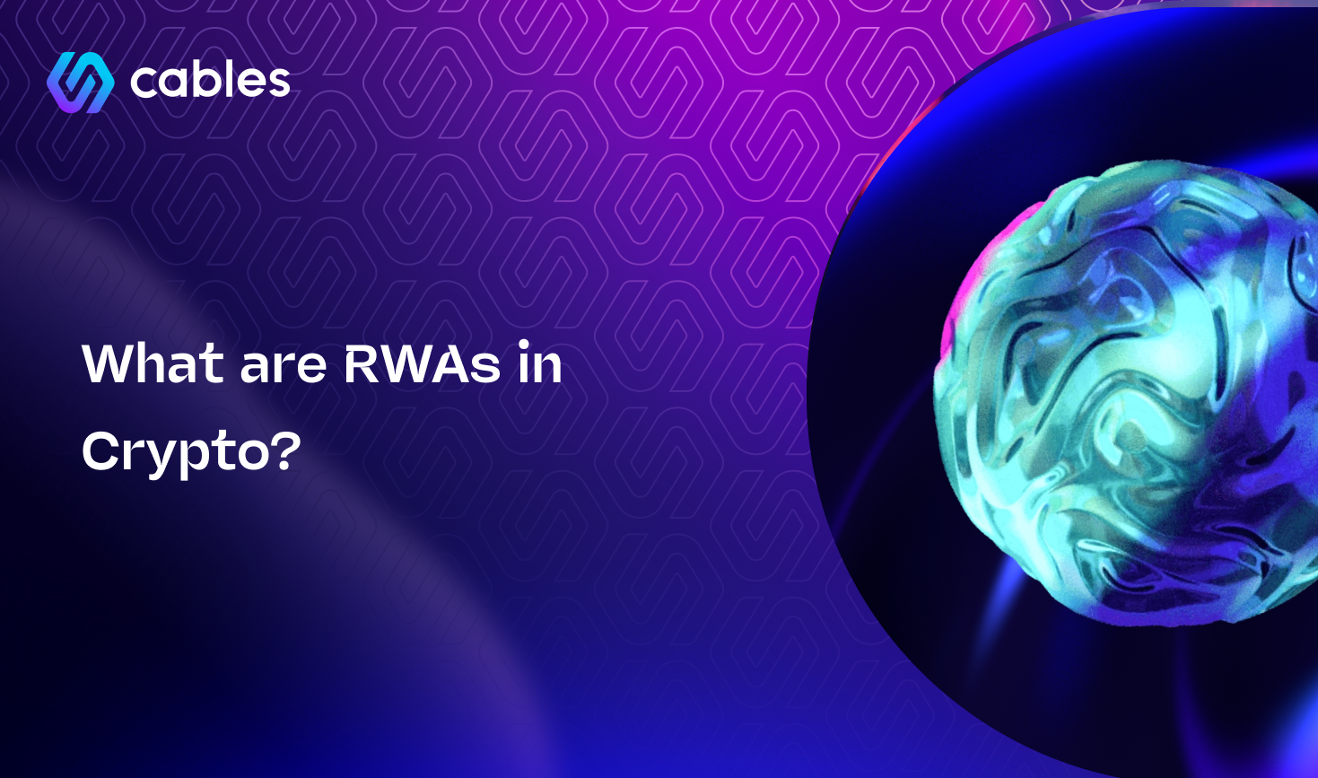 What are RWAs in crypto?