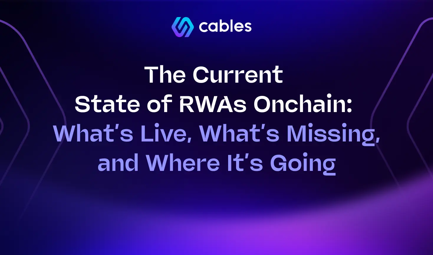 The Current State of RWAs Onchain_
What’s Live, What’s Missing, and Where It’s Going
