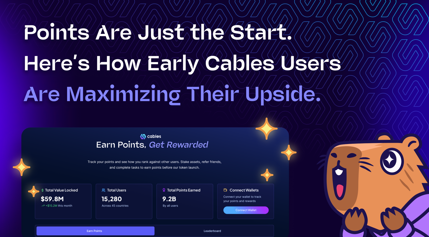 Points Are Just the Start. Here’s How Early Cables Users Maximize Their Upside.
