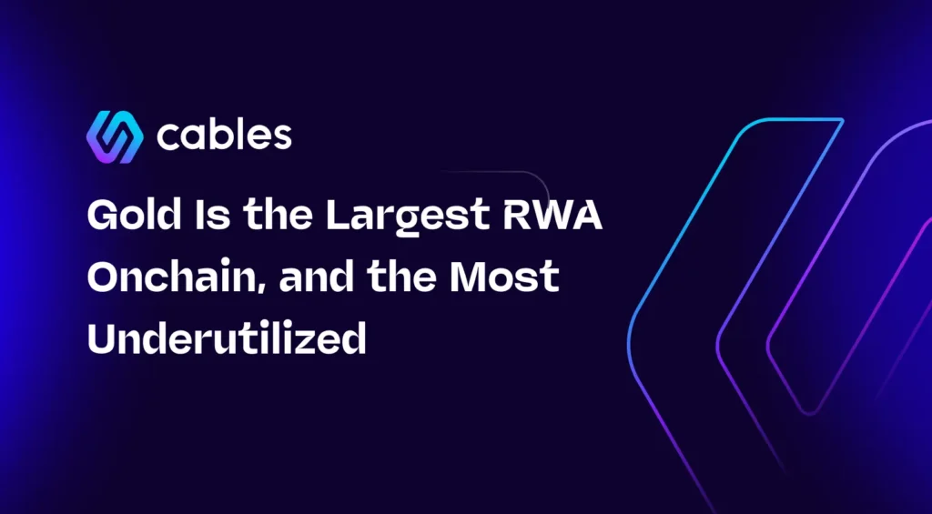 Gold Is the Largest RWA Onchain, and the Most Underutilized